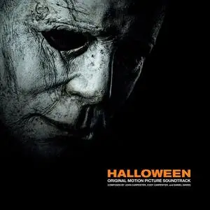 John Carpenter, Cody Carpenter & Daniel Davies - Halloween (Original 2018 Motion Picture Soundtrack) (2018)