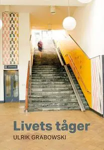 «Livets tåger» by Ulrik Grabowski