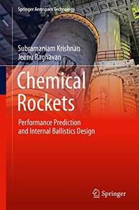 Chemical Rockets: Performance Prediction and Internal Ballistics Design (Repost)