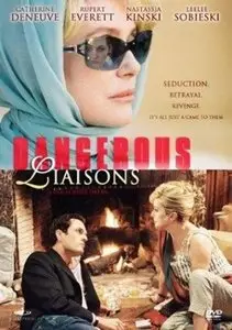 Dangerous Liaisons / Les liaisons dangereuses / Опасные связи, 3 parts (2003)