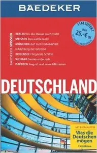 Baedeker Reiseführer Deutschland: Mit Extrakapitel: Was die Deutschen mögen - 15 Hitlisten