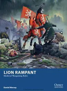 Lion Rampant: Medieval Wargaming Rules (Osprey Wargames 8)