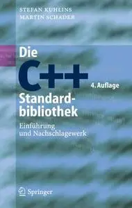 Die C++-Standardbibliothek: Einführung und Nachschlagewerk