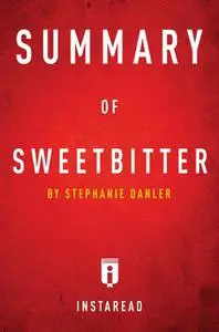 «Summary of Sweetbitter» by Instaread