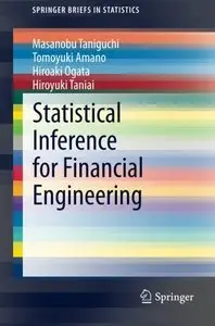 Statistical Inference for Financial Engineering