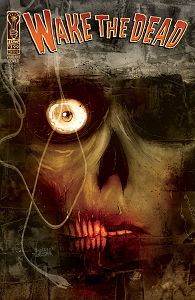 Wake the Dead - Tome 1