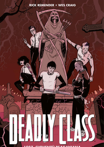 Deadly Class - Volume 1 - 1987 Gioventu' Reaganiana