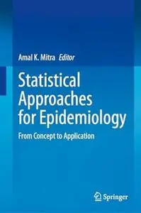Statistical Approaches for Epidemiology