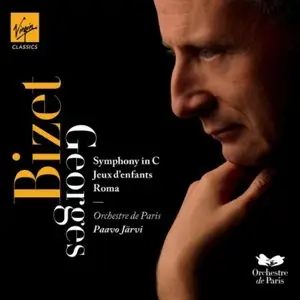 George Bizet (Paavo Jaervi) - Symphony In C (Jeux Denfants, Roma) (2010)