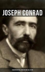 «Joseph Conrad: 9 Quintessential Books in One Collection» by Joseph Conrad