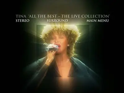Tina Turner - All The Best: The Live Collection (2005) [DVD 9] REPOST
