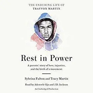 Rest in Power: The Enduring Life of Trayvon Martin [Audiobook]