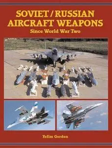 Soviet/Russian Aircraft Weapons Since World War Two (Repost)