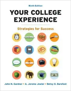 Your College Experience: Strategies for Success, 9th Edition (repost)