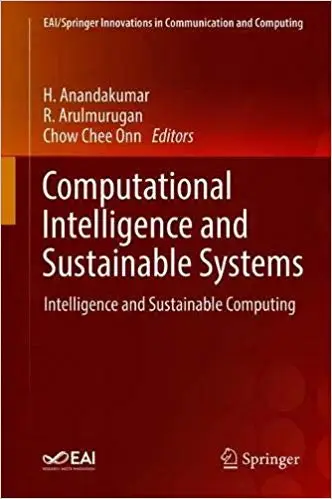 Computational Intelligence and Sustainable Systems: Intelligence and Sustainable Computing