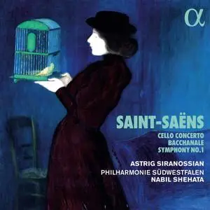 Astrig Siranossian, Philharmonie Südwestfalen - Saint-Saëns: Cello Concerto, Bacchanale & Symphony No. 1 (2021) [24/44]