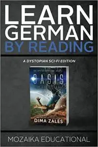 Learn German: By Reading Dystopian SCI-FI