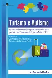 «Turismo e Autismo» by Luíz Fernando Negrão de Oliveira dos Santos