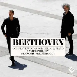 Francois-Frederic Guy, Xavier Phillips - Beethoven: Complete Works for Cello & Piano (2015) [Official Digital Download]