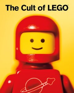 The Cult of LEGO (Repost)