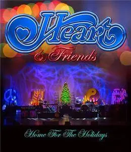 Heart & Friends - Home For The Holidays (2014) [CD, Blu-ray + DVD-5]