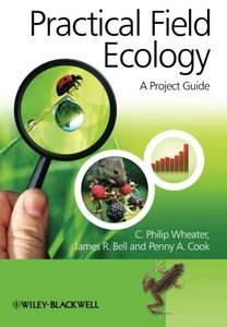 Practical Field Ecology: A Project Guide (repost)