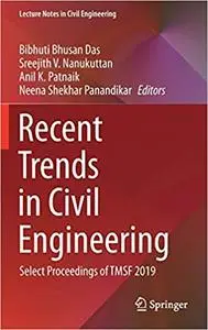 Recent Trends in Civil Engineering: Select Proceedings of TMSF 2019