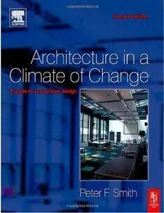 Peter Frederick Smith - Architecture in a Climate of Change [Repost]