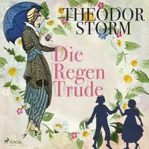 «Die Regentrude» by Theodor Storm