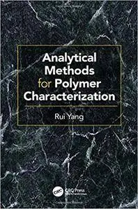 Analytical Methods for Polymer Characterization