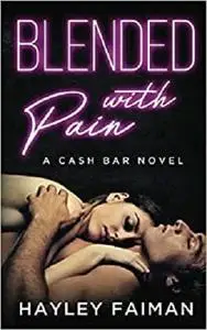 Blended with Pain: Notorious Devils