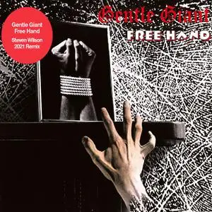 Gentle Giant - Free Hand (Steven Wilson 2021 Remix) (2021) [Official Digital Download 24/96]