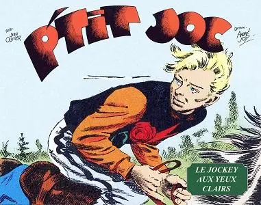 P'Tit Joc - Tome 3 - Le Jockey Aux Yeux Clairs