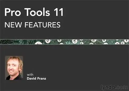 lynda.com - Pro Tools 11 New Features