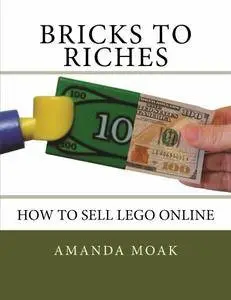 Bricks to Riches: How to Sell Lego Online