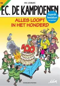 Nieuwe Strip - "F C De Kampioenen - 100 - Alles Loopt In Het Honderd cbr