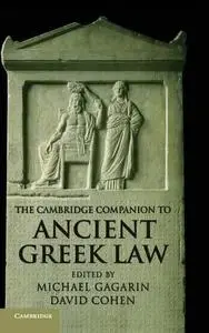 The Cambridge Companion to Ancient Greek Law (Cambridge Companions to the Ancient World)