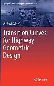 Transition Curves for Highway Geometric Design (Repost)