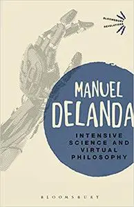 Intensive Science and Virtual Philosophy
