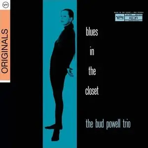 Bud Powell Trio – Blues In The Closet (1956) (24/44 Vinyl Rip Mono)