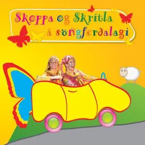 «Skoppa og Skrítla á söngferðalagi» by Ýmsir