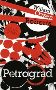 «Petrograd» by Wiliam Owen Roberts