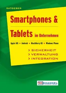 Smartphones & Tablets im Unternehmen - Martin Bayer (2011)