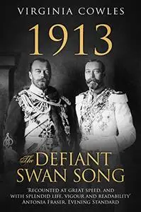 1913: The Defiant Swan Song