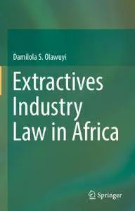 Extractives Industry Law in Africa