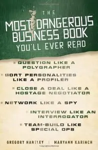 The Most Dangerous Business Book You'll Ever Read