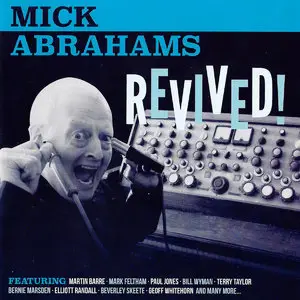 Mick Abrahams - Revived! (2015)