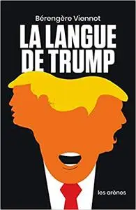 La Langue de Trump