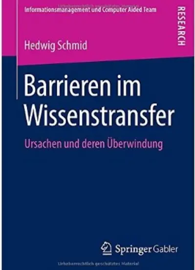 Barrieren im Wissenstransfer: Ursachen und deren Überwindung