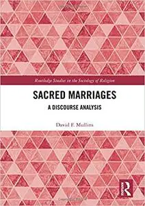 Sacred Marriages: A Discourse Analysis